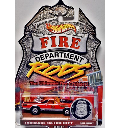Hot Wheels Fire Rods - Torrance CA Chevrolet El Camino Fire Truck