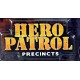 Hero Patrol Precincts