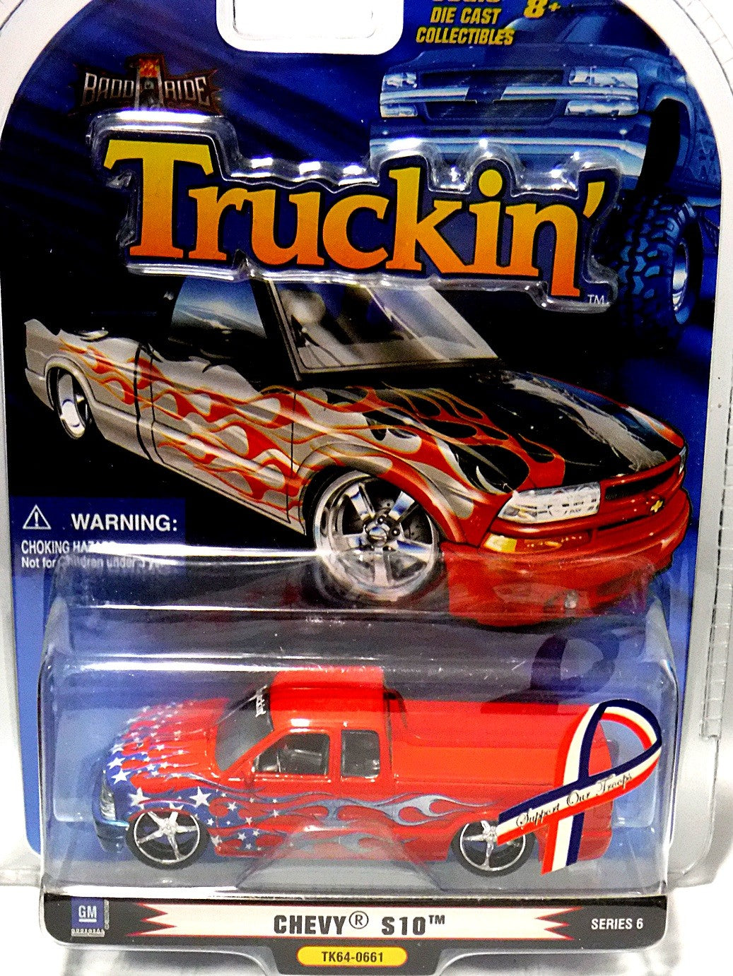 1 Badd Ride - Truckin - Chevy S10 Support our Troops