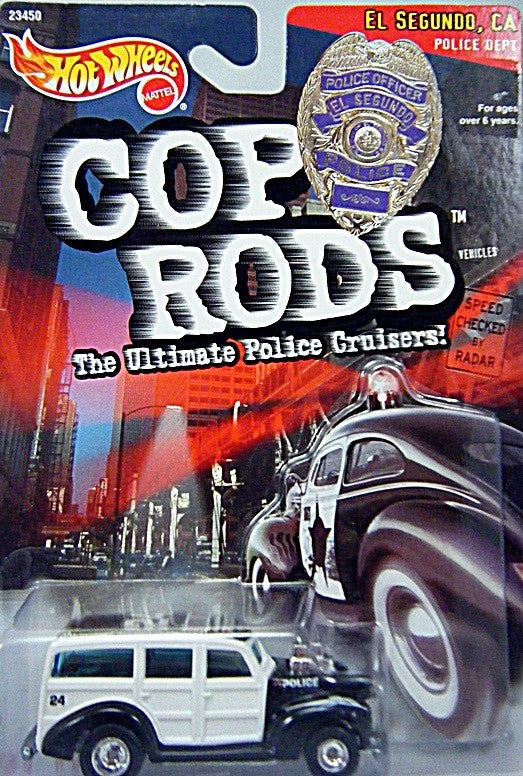 Hot Wheels Cop Rods El Segundo CA Police 1940s Ford Woody Station Wagon